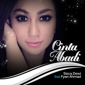 Sisca Dewi - Cinta Abadi (feat. Fyan Ahmad)