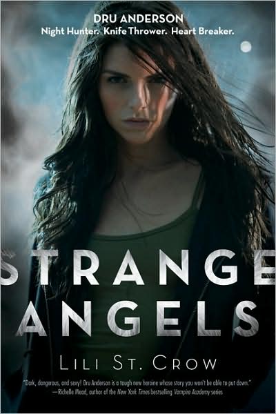 Loving Books Review Strange Angels By Lili St Crow