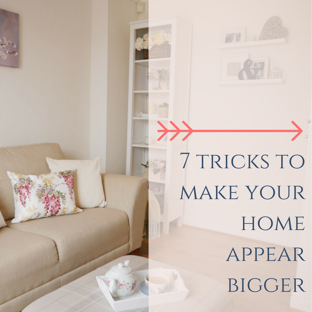 7 tricks to make your home appear bigger Dove Cottage