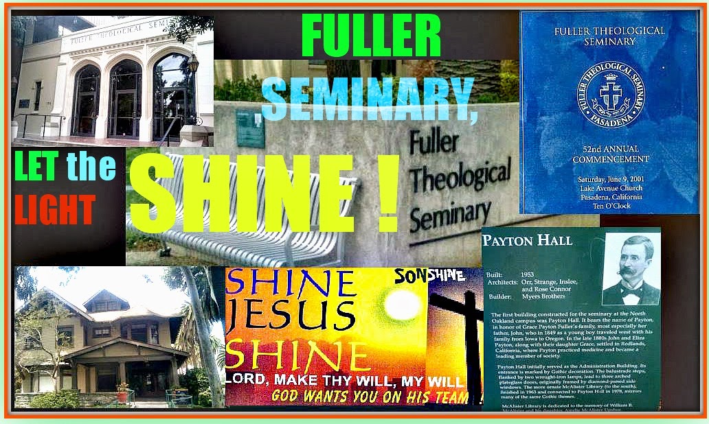 FULLER SEMINARY: MY QUEST TO SAVE SOUL,AS WELL AS SAVE SOULS (& FULLER NEWS UPDATES) 010215 