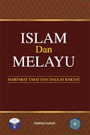 Islam & Melayu: Martabat Umat & Daulat Rakyat