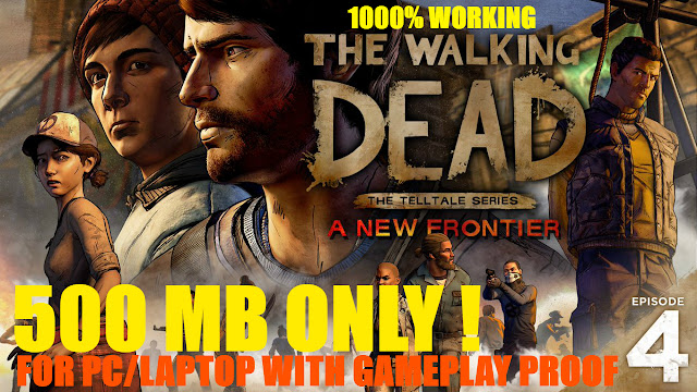 The Walking Dead Part 1,2,3,4 Game Download Just In 500 Only Part - Sulman 4 You