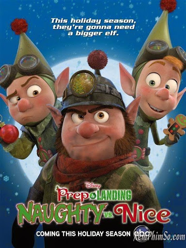 Điệp Vụ Phát Quà 2 - Prep & Landing: Naughty Vs Nice Điệp Vụ Phát Quà 2