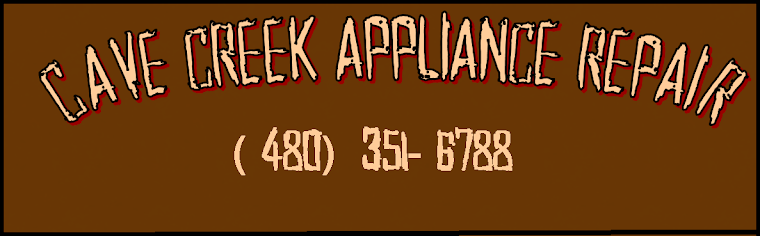 Cave Creek Appliance Repair (480) 351-6290