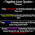 Quotes About Love And Relationships Tagalog Love Quotes For Him Tagalog
Jokes
