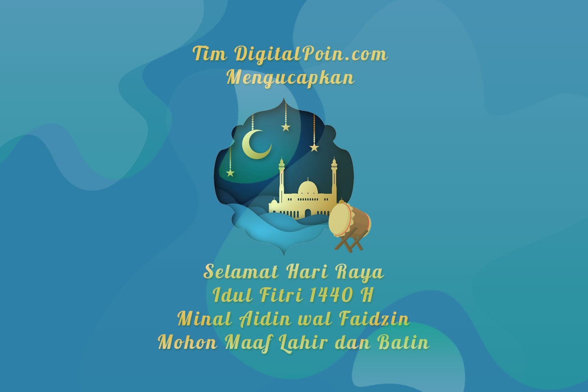 Selamat Hari Raya Idul Fitri 1440 H Mohon Maaf Lahir dan Batin