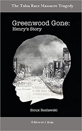 Greenwood Gone: Henry's Story