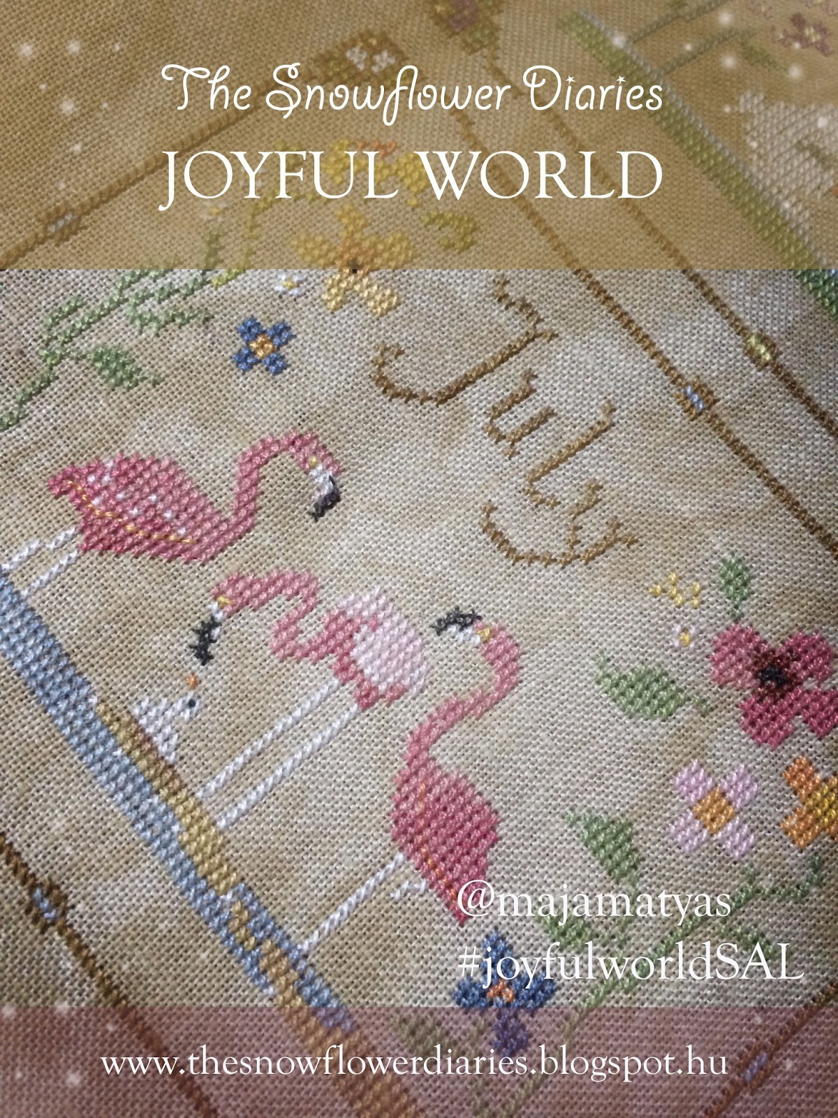 The Snowflower Diaries Joyful World JULY pattern