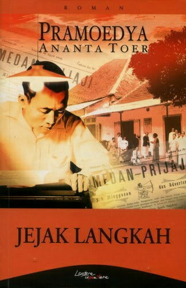 Sinopsis Novel Jejak Langkah versi Panjang dan Pendek