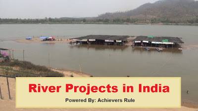 River Projects in India - All You need to Know River Projects in India - All You need to Know