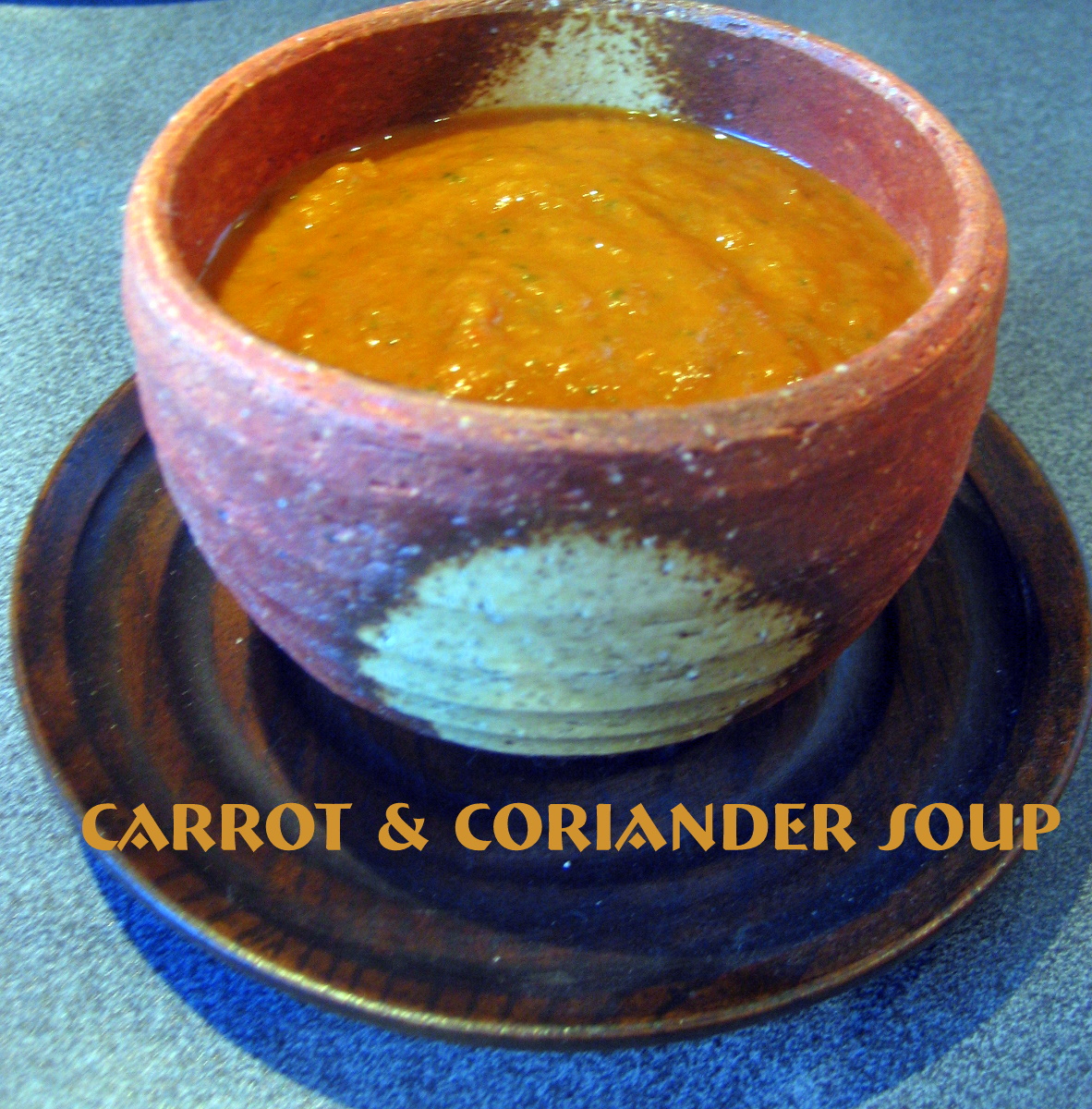 PEBBLE SOUP: Carrot and Coriander Soup