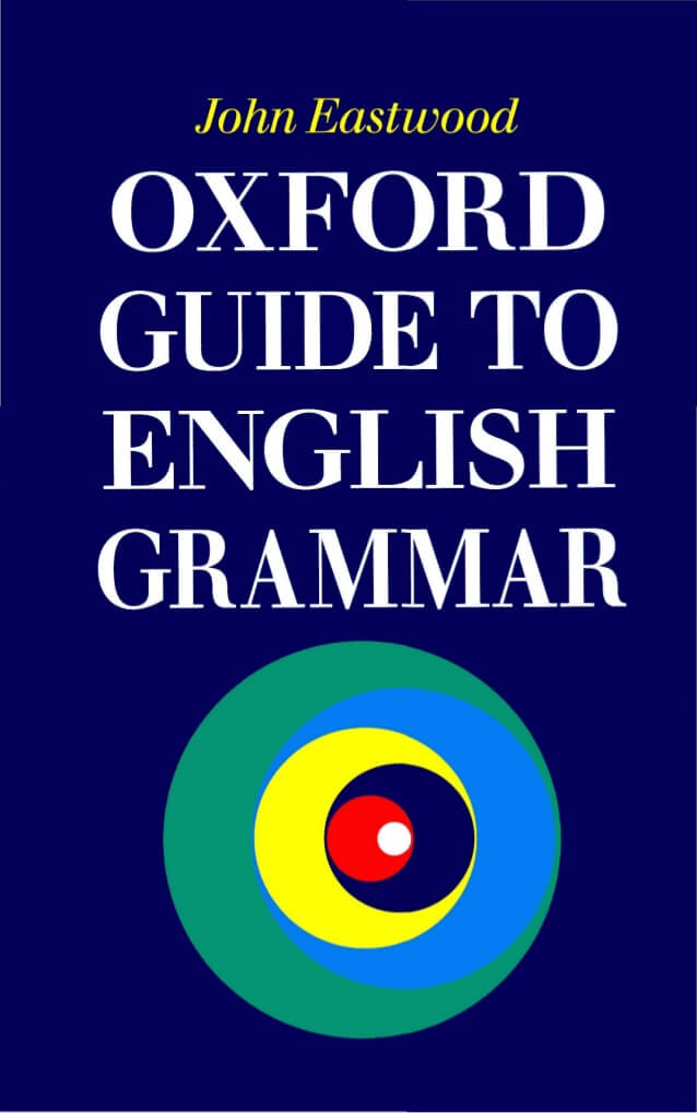 Oxford Guide To English Grammar Oxford Guide To English Grammar