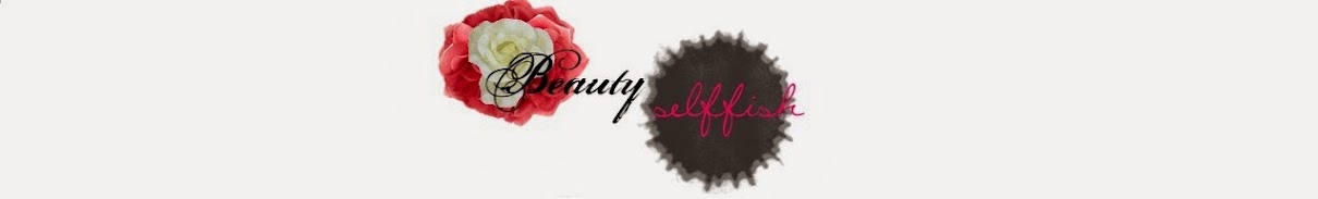 BeautySelffish: Beauty, Fashion and Life!