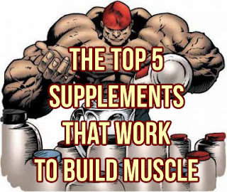5 Supplements that will help you Build Muscle