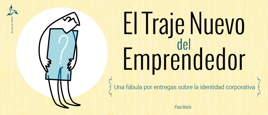 El Traje Nuevo del Emprendedor