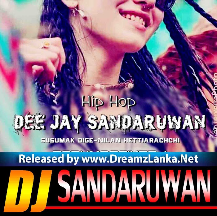 2K19 Susumak Dige After Year Hip Hop Remake DJ Sandaruwan