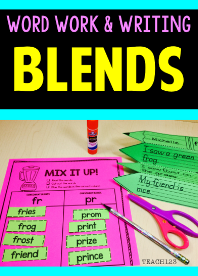 Teaching BLENDS: Anchor Chart, Small Group Activities, Word Work