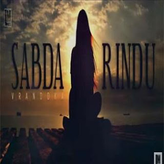 Vrandoka - Sabda Rindu Download Lagu Vrandoka - Sabda Rindu