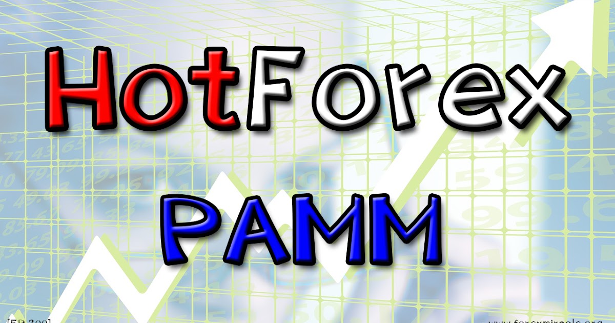 Hotforex pamm system