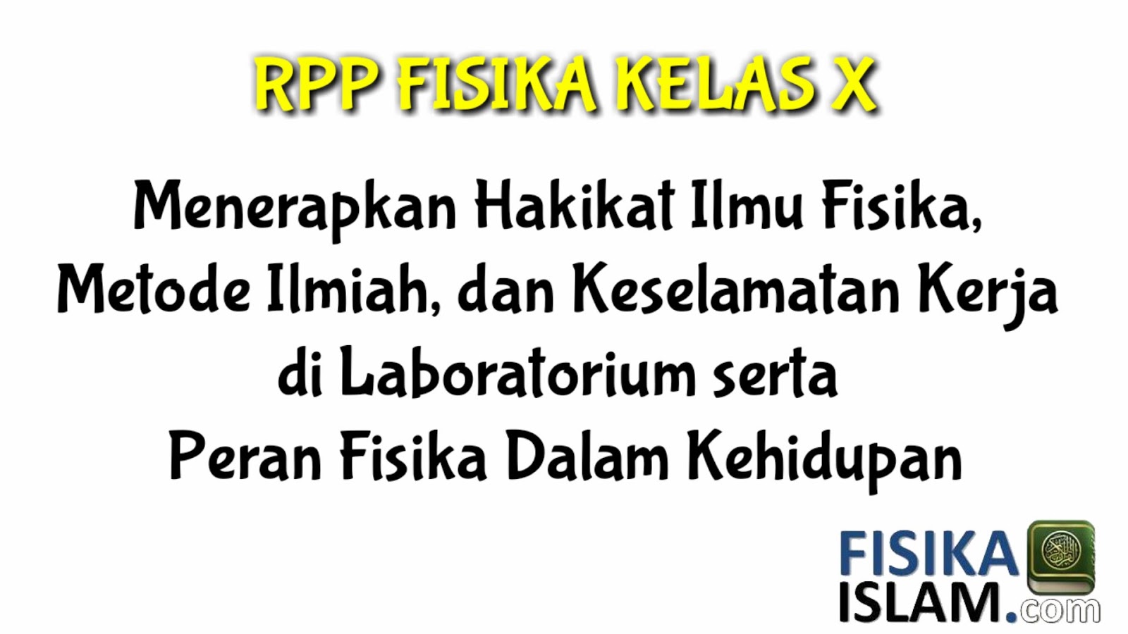 Menerapkan Hakikat Ilmu Fisika Metode Ilmiah Dan
