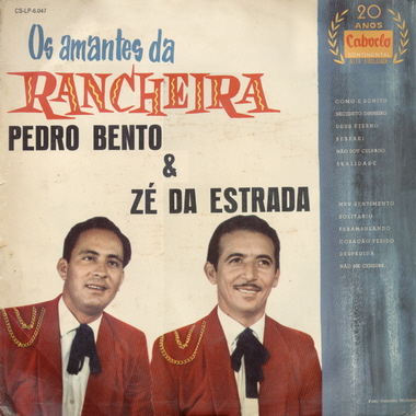 Download Pedro Bento E Ze Da Estrada Os Amantes Da Rancheira 1961 download