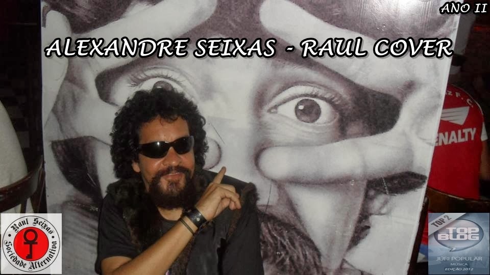 ALEXANDRE SEIXAS - RAUL COVER                                                                      