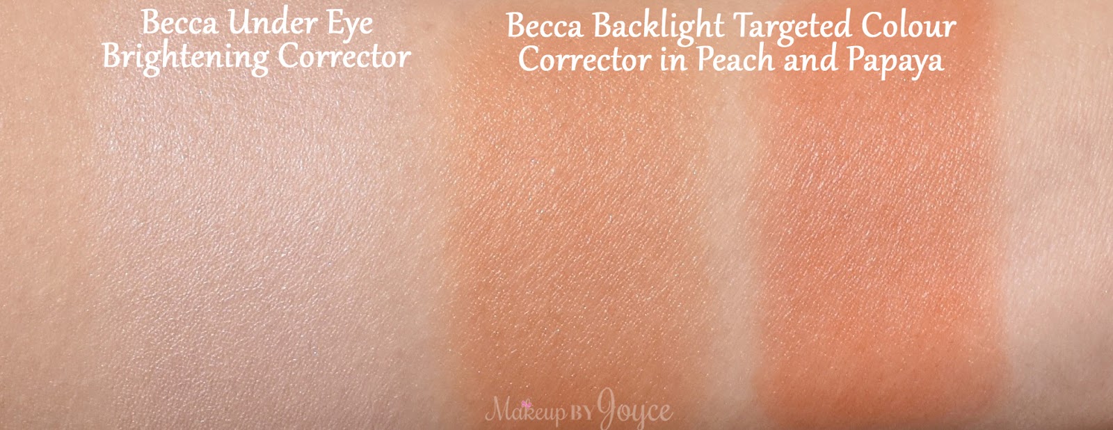 MakeupByJoyce ** ! Review + Swatches Becca Under Eye Brightening and Backlight Targeted