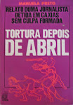 25-TORTURA DEPOIS DE ABRIL' De Manuela Preto  Edições Literal  Lisboa 1977