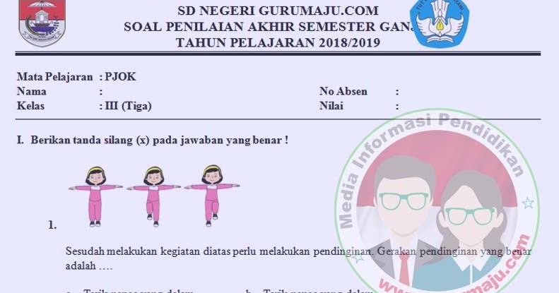 Soal Uas Pas Pjok Kelas 3 Semester 2 K13 Revisi 2018 Guru Maju