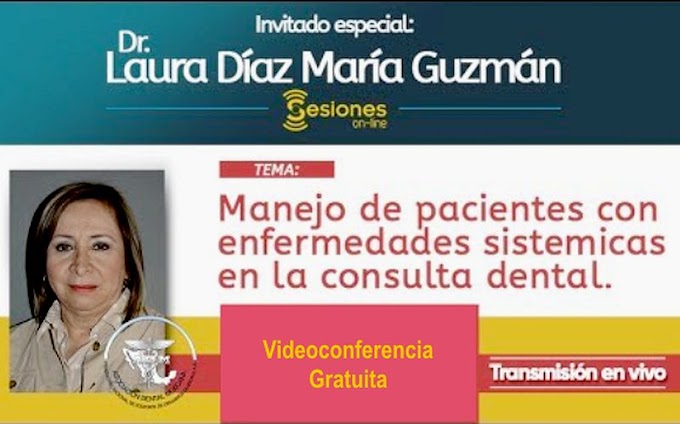 MANEJO ODONTOLÓGICO: Pacientes con Enfermedades Sistemáticas - Dra. Laura Díaz