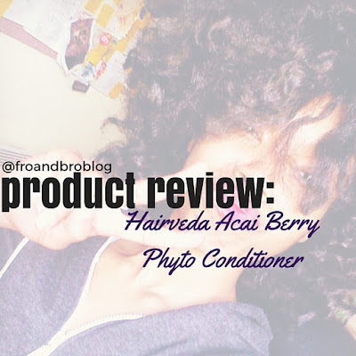 hairveda acai berry phyto conditioner review 