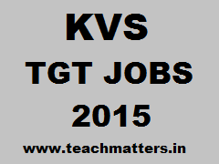 image : KVS TGT Jobs for 2014-15 & 2015-16 @ TeachMaters.in