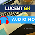 Download Lucent GK Audio Notes