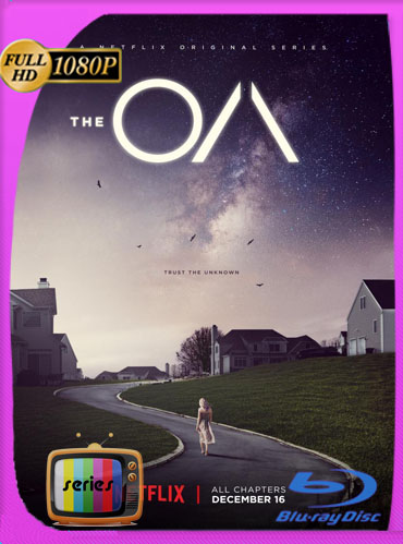 The OA (2019) Temporada 1-2 HD [1080p] Latino Dual [GoogleDrive] ​TeslavoHD