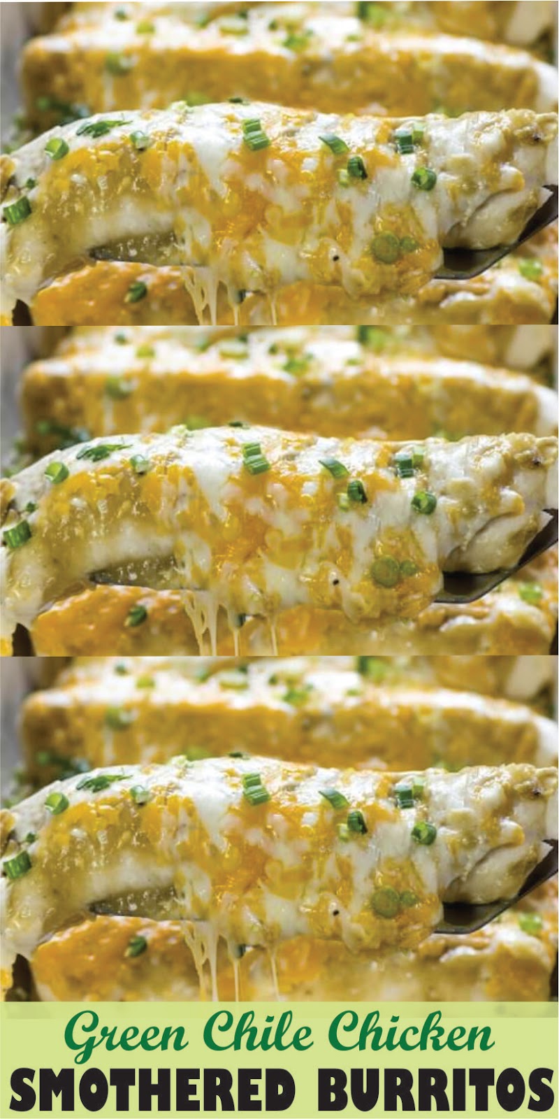 GREEN CHILE CHICKEN SMOTHERED BURRITOS Recipe Spesial Food