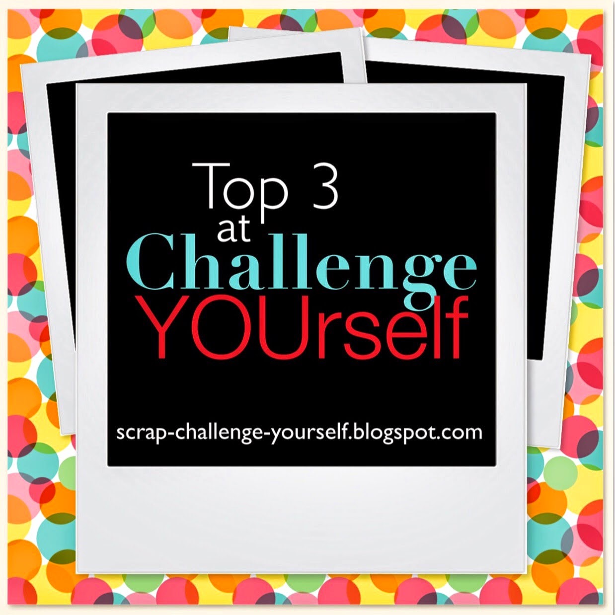 Challenge YOUrself Top 3