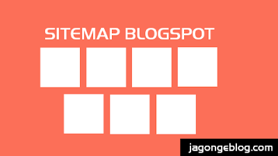 Cara Membuat Halaman Sitemap Seperti Blog Arlina Cara Membuat Halaman Sitemap Seperti Blog Arlina