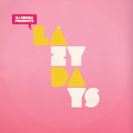 DJ Mensa – Lazy Days | Mixtape ( Download und Stream )