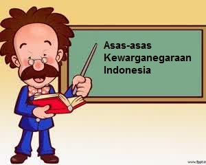 Asas-asas Kewarganegaraan Indonesia