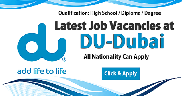 Latest DU Jobs In Dubai
