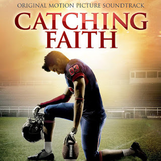 Catching Faith Soundtrack by Various Artists