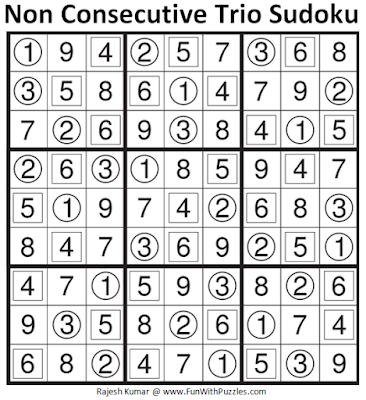 Answer of Non Consecutive Trio Sudoku (Fun With Sudoku #109)
