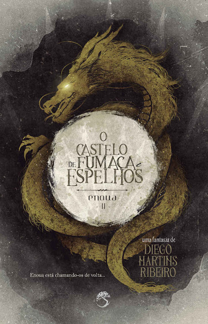 O Castelo de Fumaça e Espelhos Enoua II Diego Martins Ribeiro