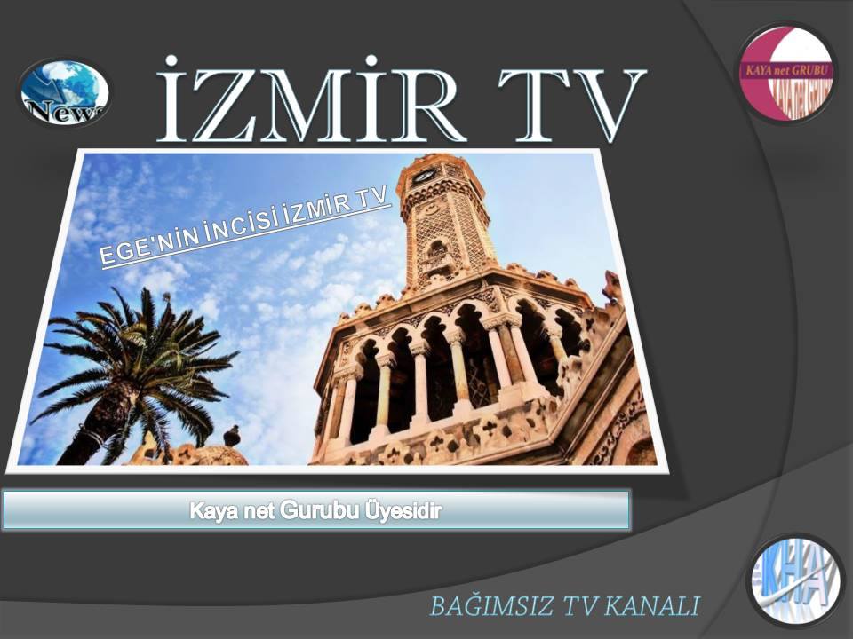 TIKLAYIN İZMİR TV İZLEYİN