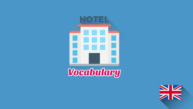 Kosakata Bahasa Inggris Hotel Disertai Gambar Dan Pronunciation Kosakata Bahasa Inggris Hotel Disertai Gambar Dan Pronunciation