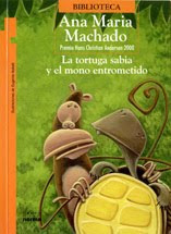 LA TORTUGA SABIA Y EL MONO ENTROMETIDO--ANA MARIA MACHADO