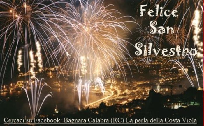31 Dicembre Buon San Silvestro Bagnara Calabra (RC) La perla della costa viola.