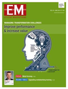 EM Efficient Manufacturing - June 2014 | TRUE PDF | Mensile | Professionisti | Tecnologia | Industria | Meccanica | Automazione
The monthly EM Efficient Manufacturing offers a threedimensional perspective on Technology, Market & Management aspects of Efficient Manufacturing, covering machine tools, cutting tools, automotive & other discrete manufacturing.
EM Efficient Manufacturing keeps its readers up-to-date with the latest industry developments and technological advances, helping them ensure efficient manufacturing practices leading to success not only on the shop-floor, but also in the market, so as to stand out with the required competitiveness and the right business approach in the rapidly evolving world of manufacturing.
EM Efficient Manufacturing comprehensive coverage spans both verticals and horizontals. From elaborate factory integration systems and CNC machines to the tiniest tools & inserts, EM Efficient Manufacturing is always at the forefront of technology, and serves to inform and educate its discerning audience of developments in various areas of manufacturing.
