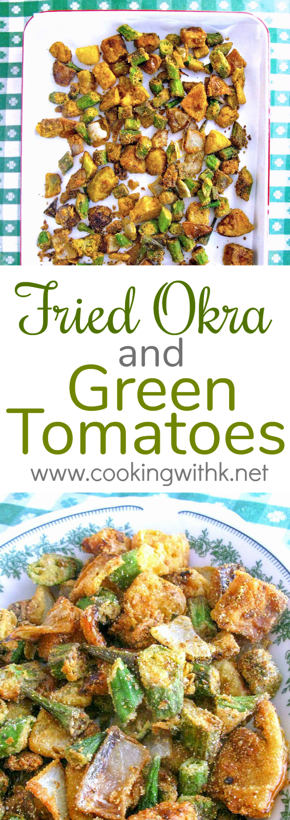 Fried Okra and Green Tomato Combo