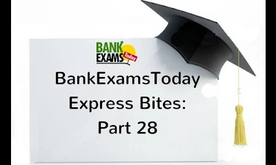 BankExamsToday Express Bites: Part 28